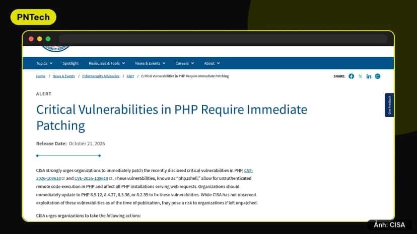 Cảnh báo của CISA ngày 21/10/2026 yêu cầu vá ngay hai lỗ hổng PHP CVE-2026-109618 và CVE-2026-109619